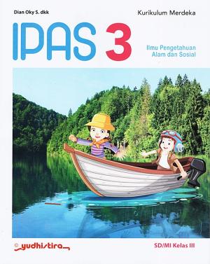 IPAS 3 SD/MI Kelas 3 Kurikulum Merdeka