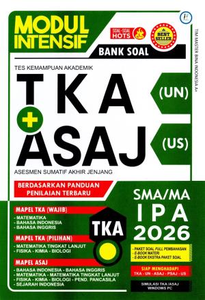 Modul Intensif Bank Soal TKA (UN) + ASAJ (US) SMA/MA IPA 2026