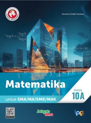 PR Matematika untuk SMA/MA/SMK/MAK Kelas 10A