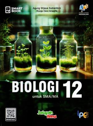 Smart Book : Biologi 12 untuk SMA/MA
