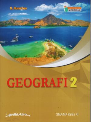 Geografi 2 untuk SMA/MA Kelas 11 Kurikulum Merdeka