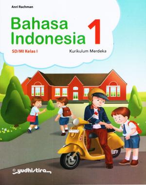 Bahasa Indonesia 1 SD/MI Kelas 1 Kurikulum Merdeka