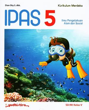 IPAS 5 SD/MI Kelas 5 Kurikulum Merdeka