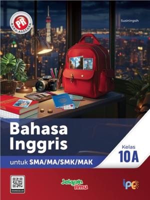 PR Bahasa Inggris untuk SMA/MA/SMK/MAK Kelas 10A