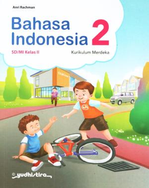 Bahasa Indonesia 2 SD/MI Kelas 2 Kurikulum Merdeka