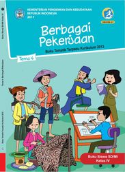 Kelas IV tema 4 Berbagai Pekerjaan