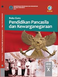 Buku Guru Pendidikan pancasila Dan Kewarganegaraan Kelas X