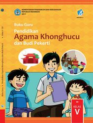 Buku Guru Pendidikan Khonghucu dan Budi Pekerti Kelas V