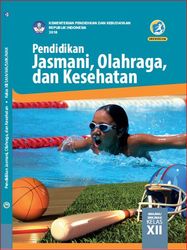 Pendidikan, Jasmani, Olahraga dan Kesehatan Kelas XII