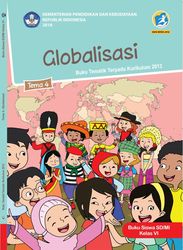 Kelas VI Tema 4 Globalisasi