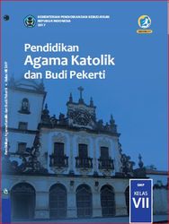 Pendidikan Agama Katolik dan Budi Pekerti Kelas VII