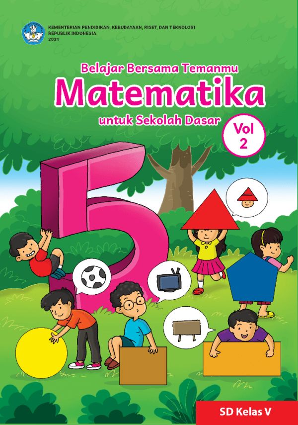 Belajar Bersama Temanmu Matematika untuk Sekolah Dasar Kelas V – Volume 2