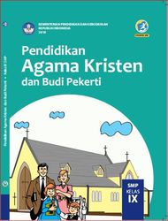 Pendidikan Agama Kristen dan Budi Pekerti Kelas IX