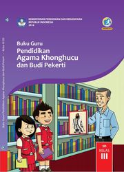 Buku Guru Pendidikan agama Khonghucu Dan Budi Pekerti Kelas III