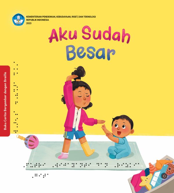 Aku Sudah Besar (Edisi Braile)