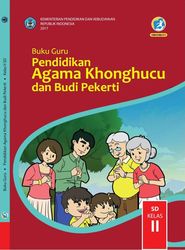 Buku Guru Pendidikan Agama Khonghucu dan Budi Pekerti Kelas II